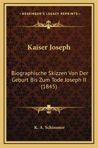 Kaiser Joseph
