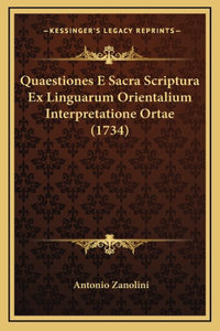 Quaestiones E Sacra Scriptura Ex Linguarum Orientalium Interpretatione Ortae (1734)
