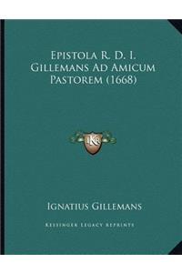 Epistola R. D. I. Gillemans Ad Amicum Pastorem (1668)