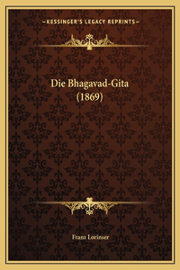 Die Bhagavad-Gita (1869)