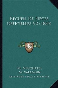 Recueil De Pieces Officielles V2 (1835)