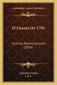 El Drama De 1795