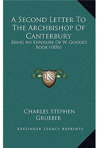 A Second Letter To The Archbishop Of Canterbury