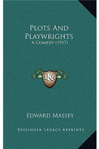 Plots And Playwrights