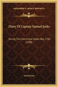 Diary Of Captain Samuel Jenks