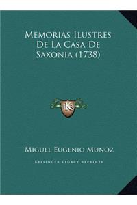 Memorias Ilustres De La Casa De Saxonia (1738)