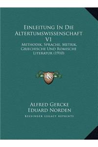 Einleitung In Die Altertumswissenschaft V1