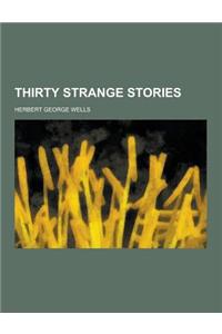 Thirty Strange Stories
