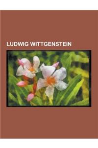 Ludwig Wittgenstein: Tractatus Logico-Philosophicus, Elementarsatz, Karl Wittgenstein, Philosophische Untersuchungen, Paul Wittgenstein, Sp