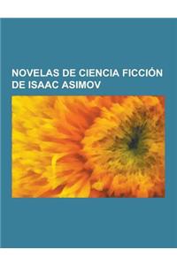 Novelas de Ciencia Ficcion de Isaac Asimov