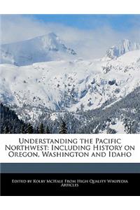 Understanding the Pacific Northwest