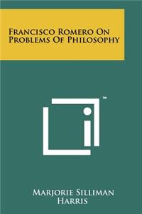 Francisco Romero On Problems Of Philosophy