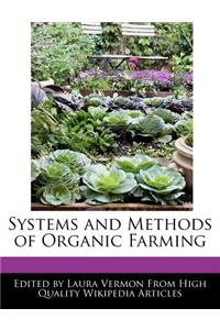 Systems and Methods of Organic Farming