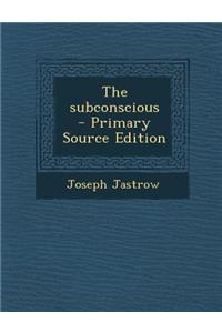 The Subconscious