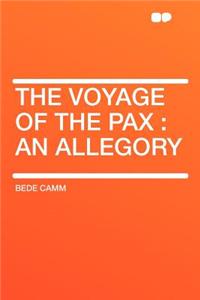 The Voyage of the Pax: An Allegory