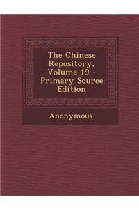 The Chinese Repository, Volume 19 - Primary Source Edition