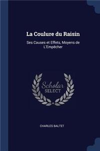 La Coulure du Raisin