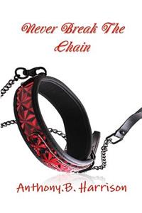 Never Break the Chain