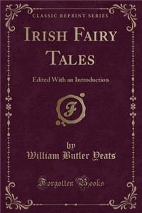 Irish Fairy Tales