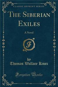 The Siberian Exiles