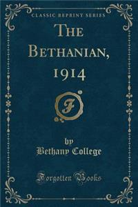 The Bethanian, 1914 (Classic Reprint)