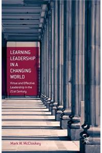 Learning Leadership in a Changing World