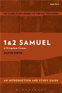 1 & 2 Samuel: An Introduction and Study Guide