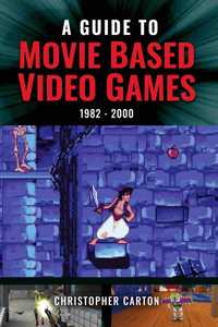 Guide to Movie Based Video Games