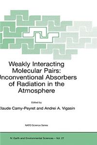 Weakly Interacting Molecular Pairs: Unconventional Absorbers of Radiation in the Atmosphere