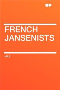 French Jansenists