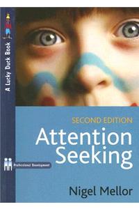 Attention Seeking