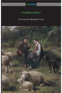 Far from the Madding Crowd