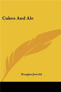 Cakes And Ale