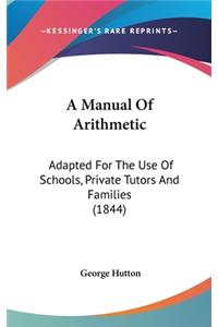 A Manual of Arithmetic