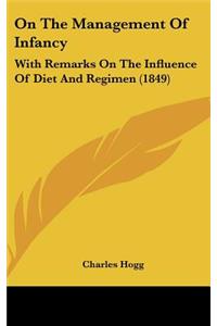 On The Management Of Infancy