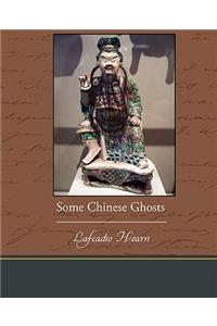 Some Chinese Ghosts