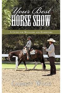 Your Best Horse Show