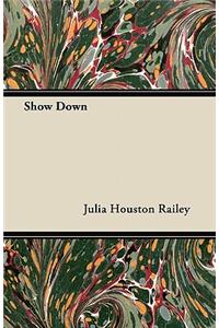 Show Down