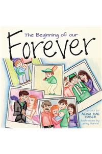 The Beginning of Our Forever