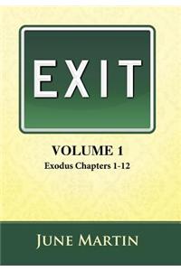 Exit, Volume 1