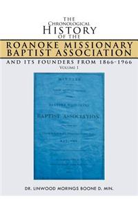 Chronological History of the Roanoke Missionary Baptist Association and Its Founders from 1866-1966