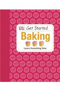 Get Started: Baking