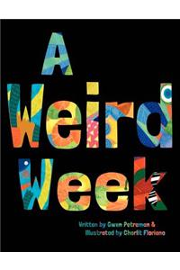 A Weird Week