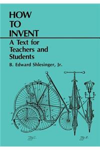 How to Invent