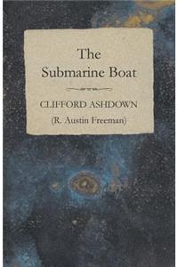 The Submarine Boat