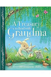 A Treasury to Read With Grandma