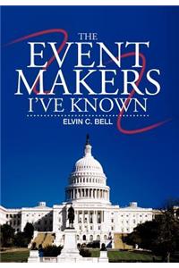 Event Makers I've Known