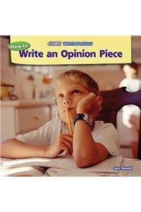 How to Write an Opinion Piece