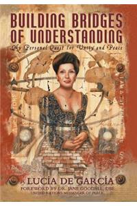 Building Bridges of Understanding