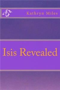 Isis Revealed